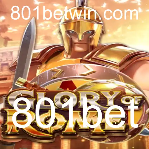 GloryofRome: Explorando a Nova Sensação dos Jogos de Estratégia com 801bet